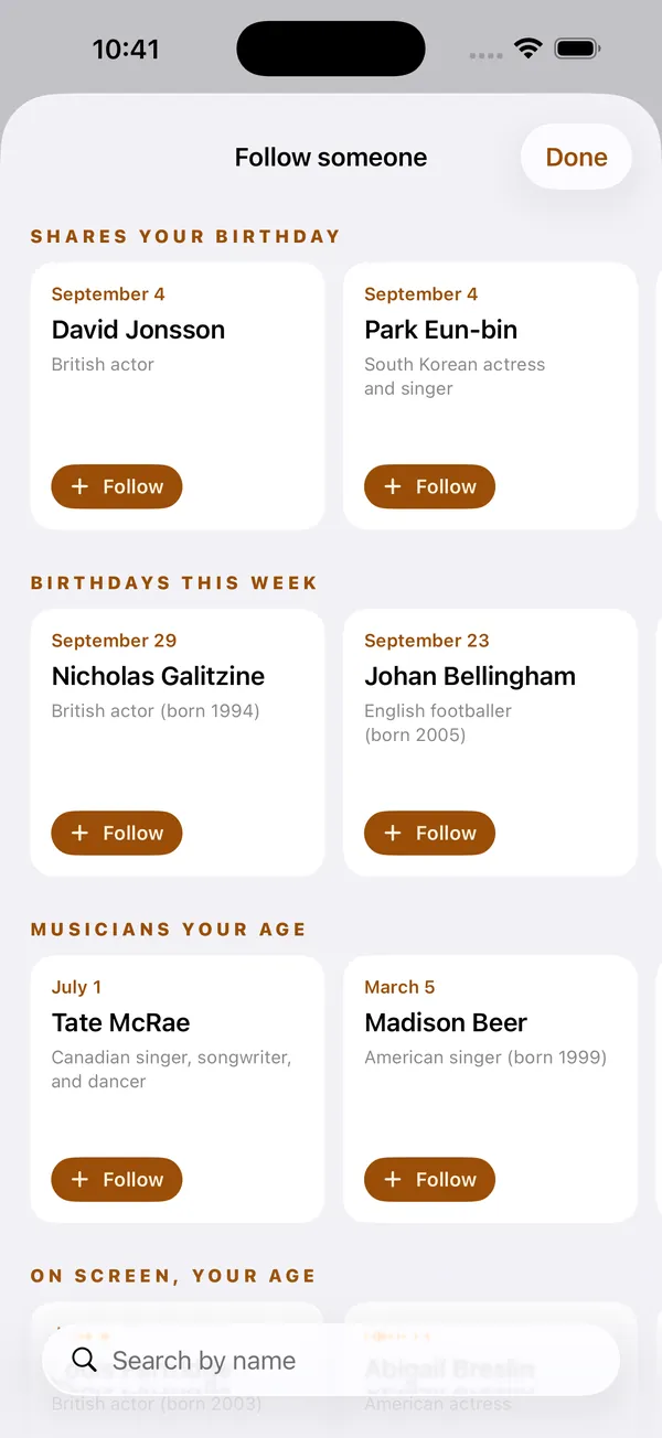 Birthed: Follow someone, public figures who share your birthday or your age